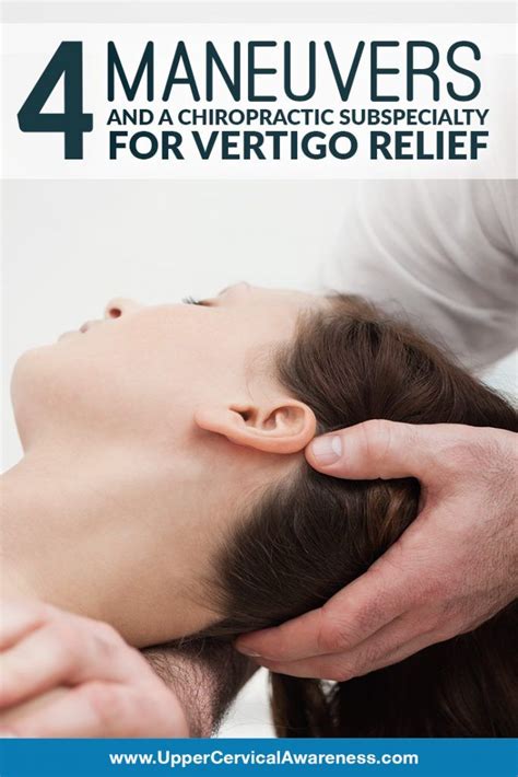 Ways Of Chiropractic Speciality For Vertigo Relief Vertigo Relief Vertigo Treatment Vertigo
