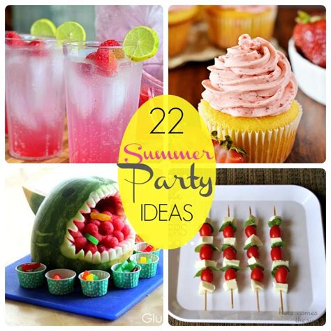 Great Ideas 22 Summer Party Food Ideas
