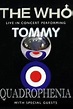 Tommy and Quadrophenia Live: The Who (Video 2005) - IMDb