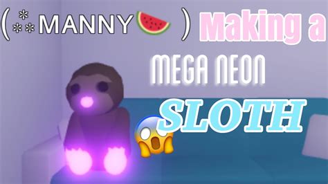 Making A Mega Neon Sloth Adopt Me Roblox Youtube
