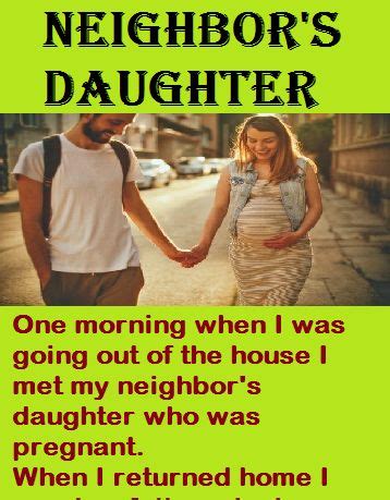 Neighbor Daughter Funny Stories Funny Articles Daughter
