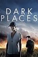 Dark Places (2015) - Posters — The Movie Database (TMDB)