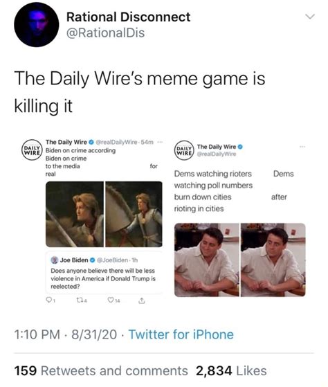 The Daily Wires Meme Game Is Killing It The Daily Wire