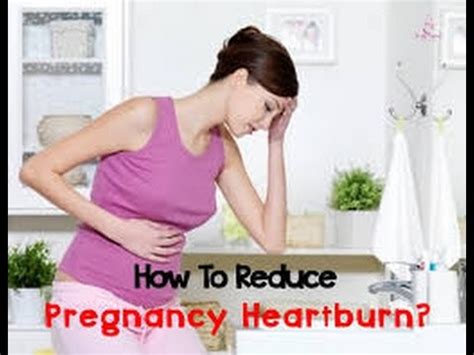 How Can I Get Rid Of Heartburn While Pregnant YouTube