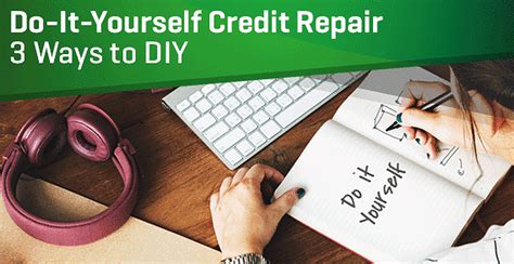 Do It Yourself Credit Repair 3 Ways To Diy Letters
