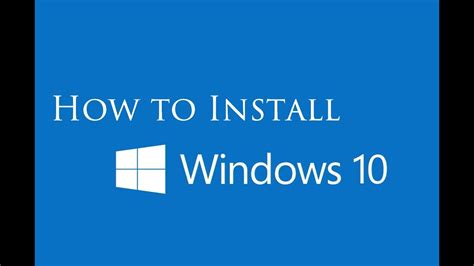 How To Install Windows 10 Step By Step Instructions Youtube