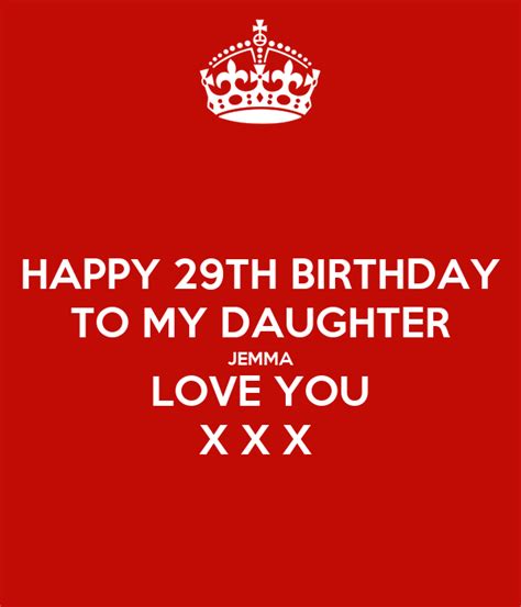 Happy 29th Birthday To My Daughter Jemma Love You X X X Poster Angela
