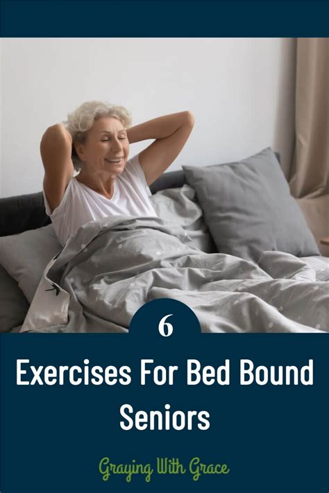 6 Exercises For The Bedridden Elderly Exercise Bed Workout Senior