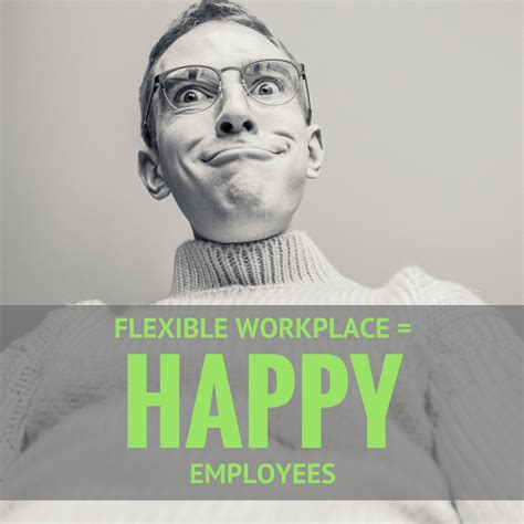 Flexible Workplace Happy Employees Talent Harvest