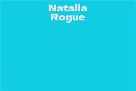 Natalia Rogue Facts Bio Career Net Worth Aidwiki