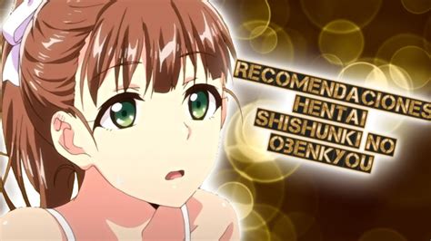 Recomendaciones Hentai Shishunki No Obenkyou YouTube