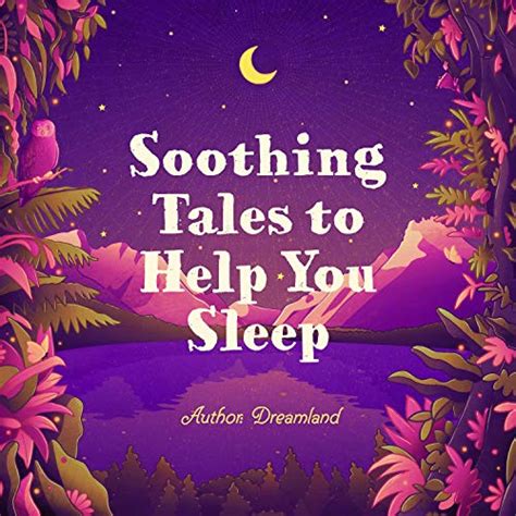 Soothing Tales To Help You Sleep Bedtime Stories For Adults Book 6 Audio Download Dreamland