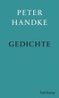 Gedichte von Peter Handke - Buch | Thalia