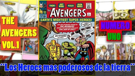 La Llegada De Los Vengadores│the Avengers Vol1 No 1 Youtube