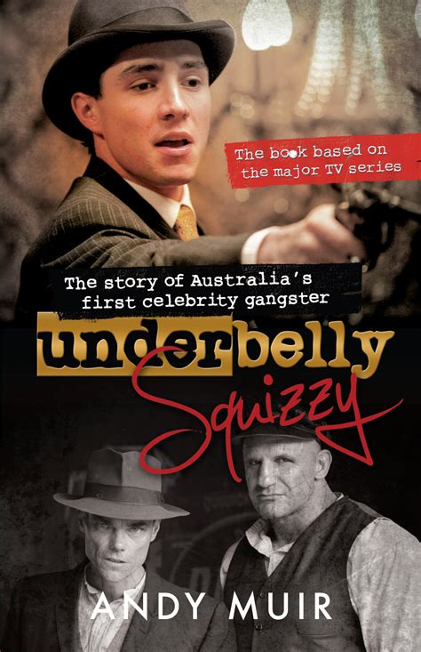 Underbelly Squizzy - Andy Muir - 9781743316504 - Allen & Unwin - Australia