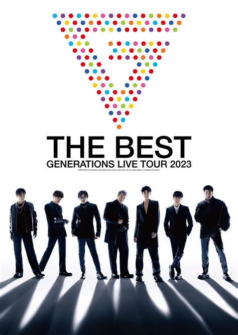 『generations 10th Anniversary Year Generations Live Tour 2023 The Best