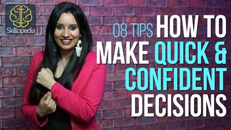 Skillopedia How To Make Quick And Confident Decisions Personality Development And Decision