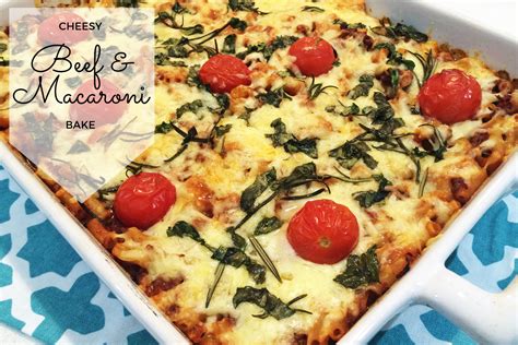 Cheesy Beef And Macaroni Bake Recipe Mums Lounge