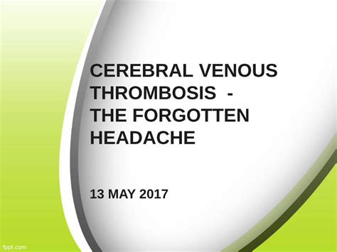 Pdf Cerebral Venous Thrombosis The Forgotten Headache · Intra Sinus