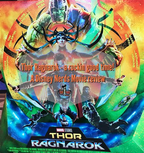 Thor Ragnarok Is A Ragna Rocking Good Time The Disney Nerds Podcast