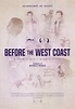 Before the West Coast | The Santa Fe Film Festival