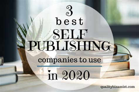 3 Best Self Publishing Companies To Use In 2020 Quality Biz Assist