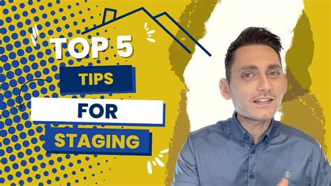 5 Top Tips For Effective Staging Youtube