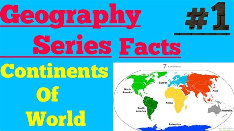 Continents Of World Interesting Facts Upsc Ssc Geography Map