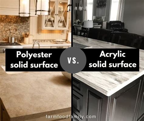 Polyester Vs Acrylic Solid Surface Countertops Which Is Best For You