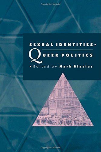 sexual identities queer politics lesbian gay bisexual and transgender politics 2001 01 28