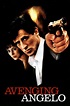 Watch Avenging Angelo (2002) Full Movie Free Online - Plex