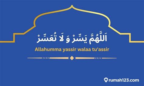 Doa Allahumma Yassir Wala Tu Assir Arab Latin Dan Artinya