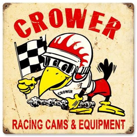 Crower Racing Cams And Equipment Tin Metal Sign American Yesteryear