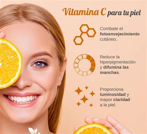 Beneficios De La Vitamina C Para El Cuidado De La Piel ¡te Sorprenderá