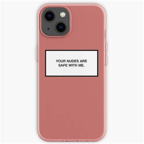 Your Nudes Are Safe With Me Iphone Case For Sale By Lumographica