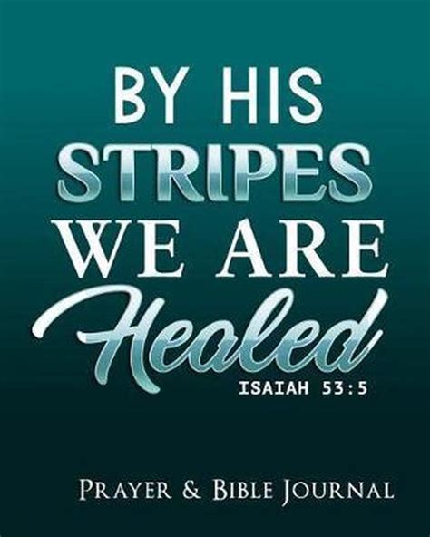 By His Stripes We Are Healed Isaiah 53 Autumn Joy 9781072098034