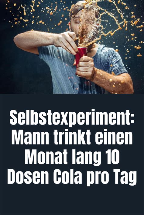 By dieter krüßmann (author), ulrich hoppe (author). Selbstexperiment: Mann trinkt einen Monat lang 10 Dosen ...
