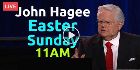 John Hagees Easter Service Live Stream At 1100 Am From Cornerstone