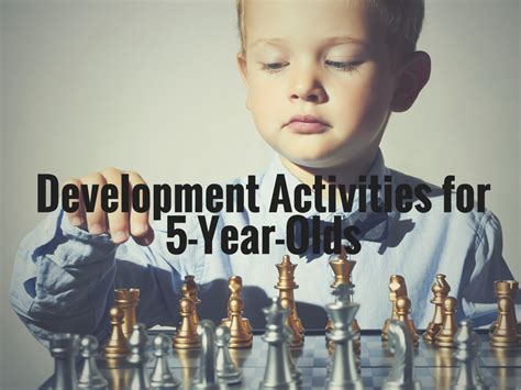 Development Activities For 5 Year Olds