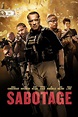 Sabotage (2014) - Posters — The Movie Database (TMDb)
