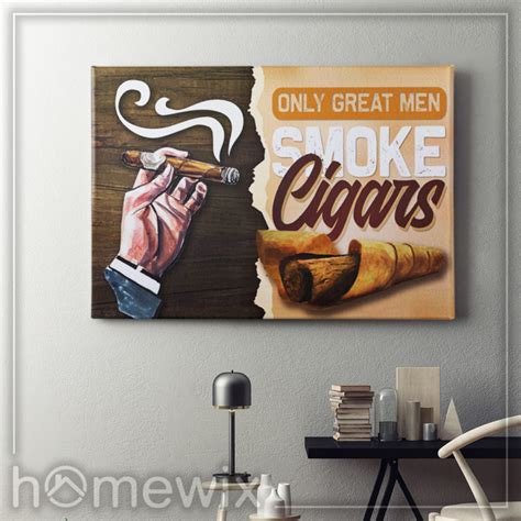 Smoke Cigars Canvas Prints Only Great Men Smoke Cigars Canvas Art Wall