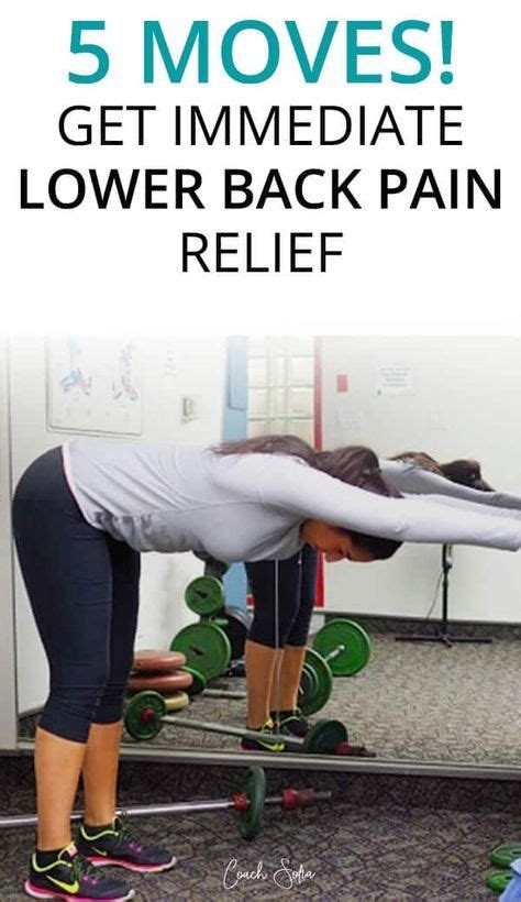 5 Amazing Moves For Immediate Lower Back Pain Relief Back Pain Relief