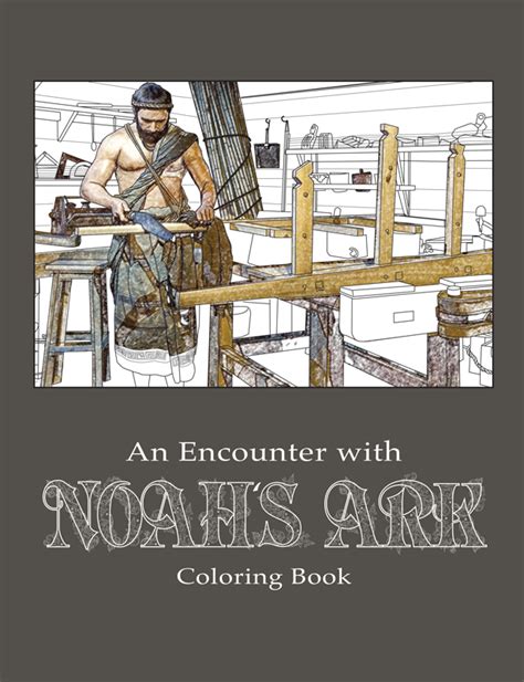 Teach your children the bible story of noah's ark with coloring pages. An Encounter With Noah's Ark Coloring Book (Softcover ...