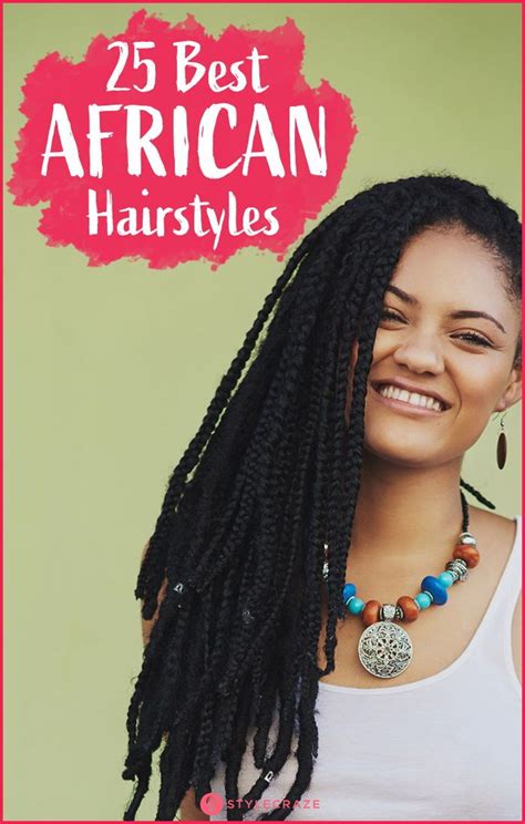 27 Best African Hairstyles For Women To Try African Hairstyles Hair Styles Damp Hair Styles
