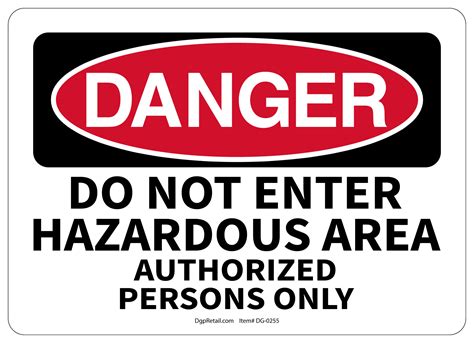 Osha Danger Safety Sign Do Not Enter Hazardous Area Authorized Persons