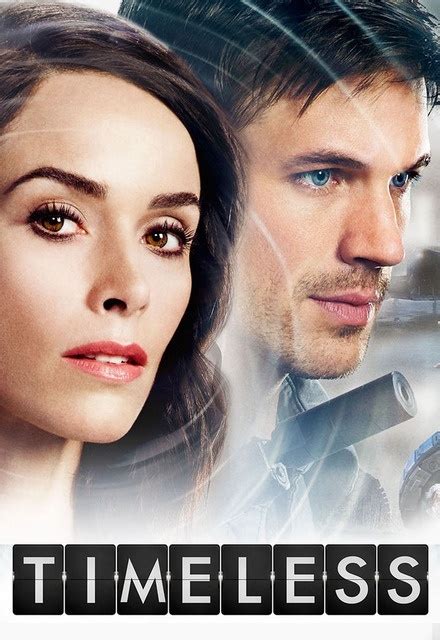 Timeless On NBC TV Show Episodes Reviews And List SideReel