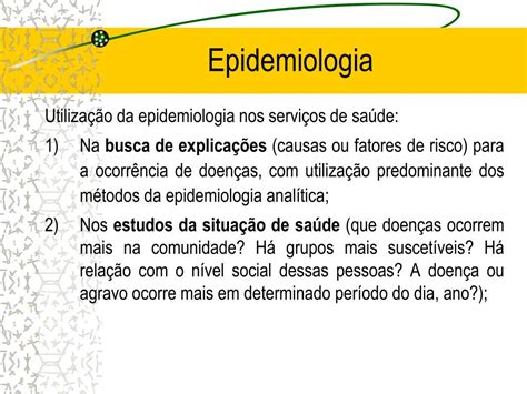 Ppt Epidemiologia E Indicadores De Saúde Powerpoint Presentation Free Download Id 618596