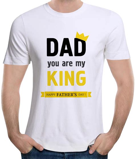 Dad You Are My King Happy Fathers Day T Shirt