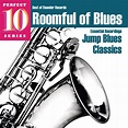 Jump Blues Classics by Roomful Of Blues on Spotify