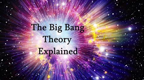 How To Explain The Big Bang Theory